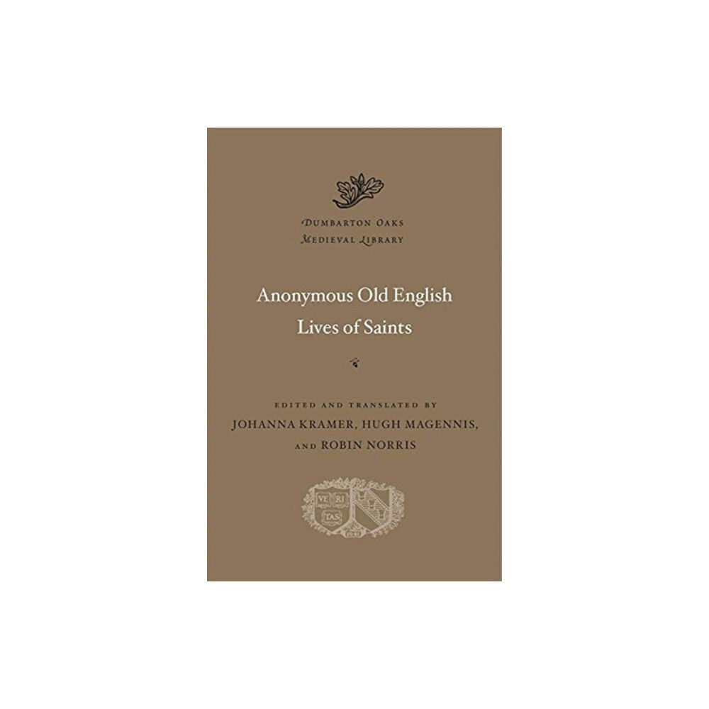 Harvard university press Anonymous Old English Lives of Saints (inbunden, eng)