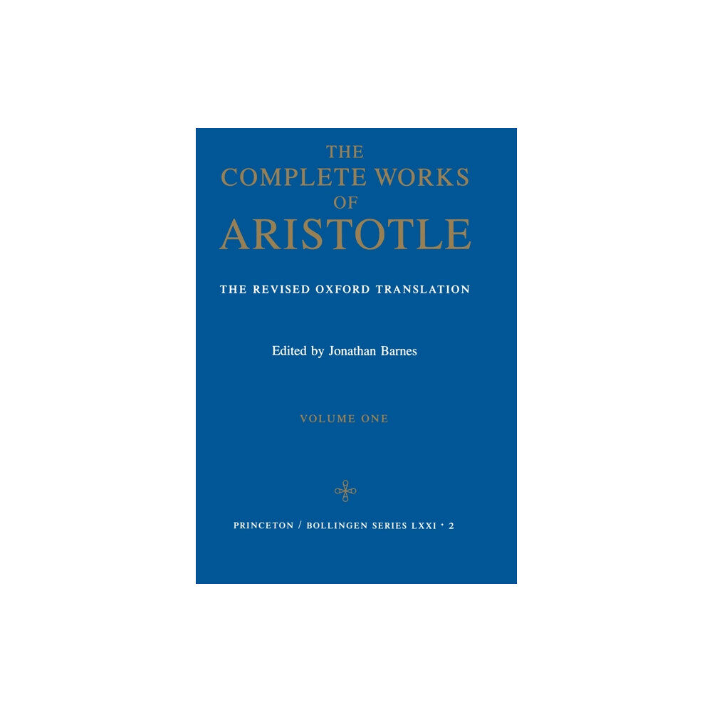 Princeton University Press The Complete Works of Aristotle, Volume One (inbunden, eng)