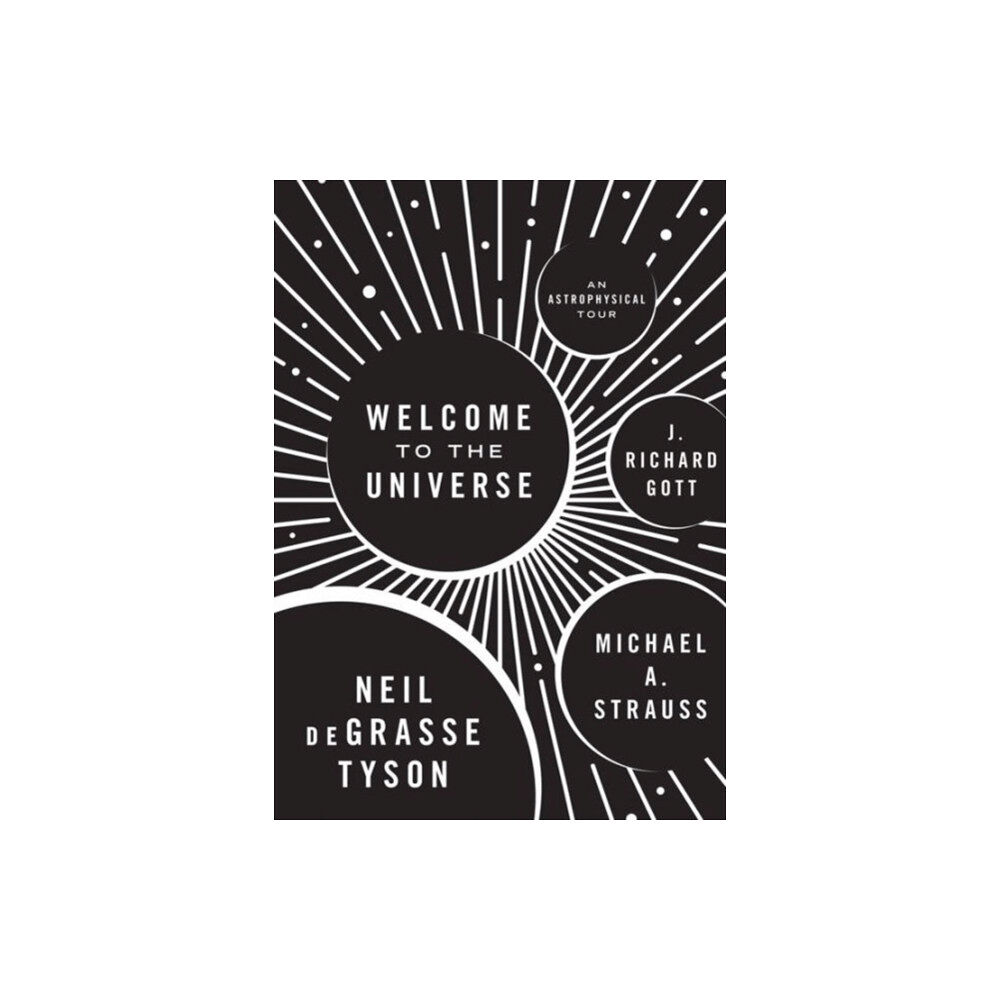 Princeton University Press Welcome to the Universe (inbunden, eng)