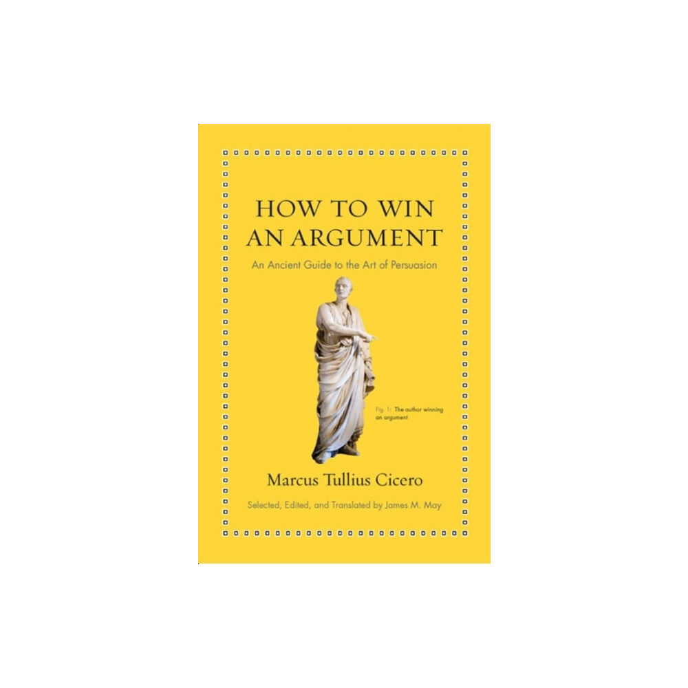 Princeton University Press How to Win an Argument (inbunden, eng)