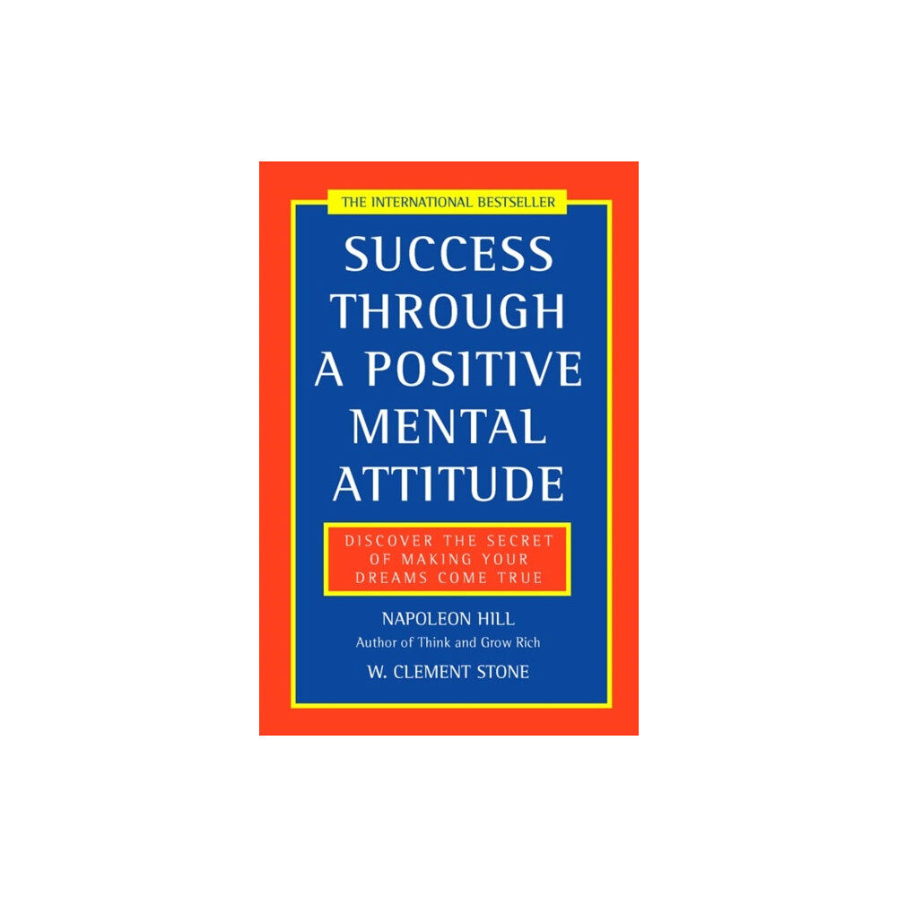 HarperCollins Publishers Success Through a Positive Mental Attitude (häftad, eng)