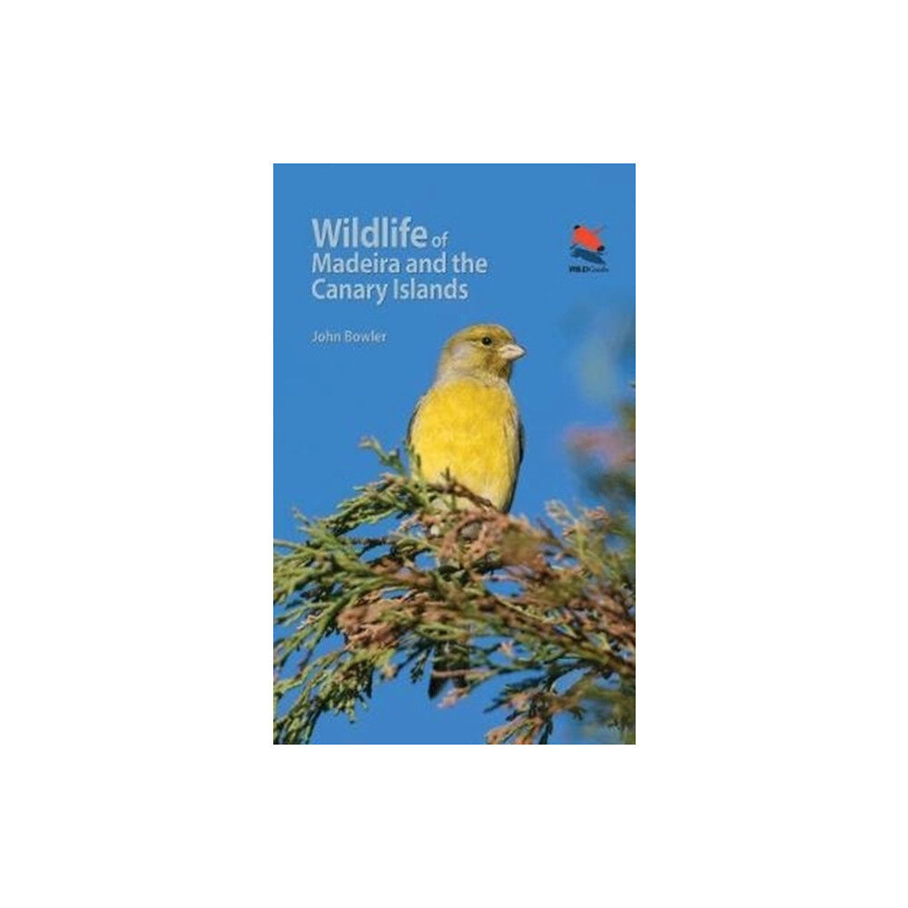 Princeton University Press Wildlife of Madeira and the Canary Islands (häftad, eng)