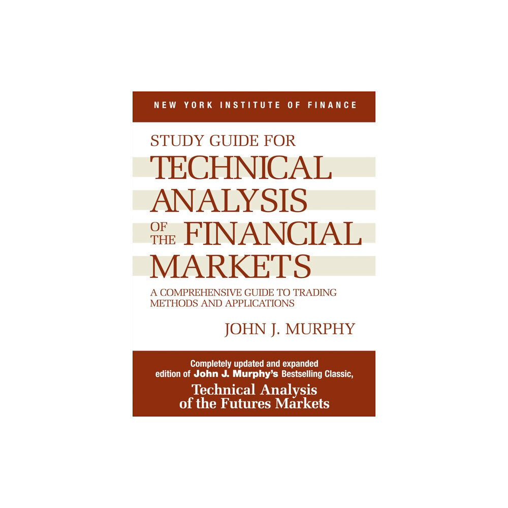 Pearson Professional Education Study Guide to Technical Analysis of the Financial Markets (häftad, eng)