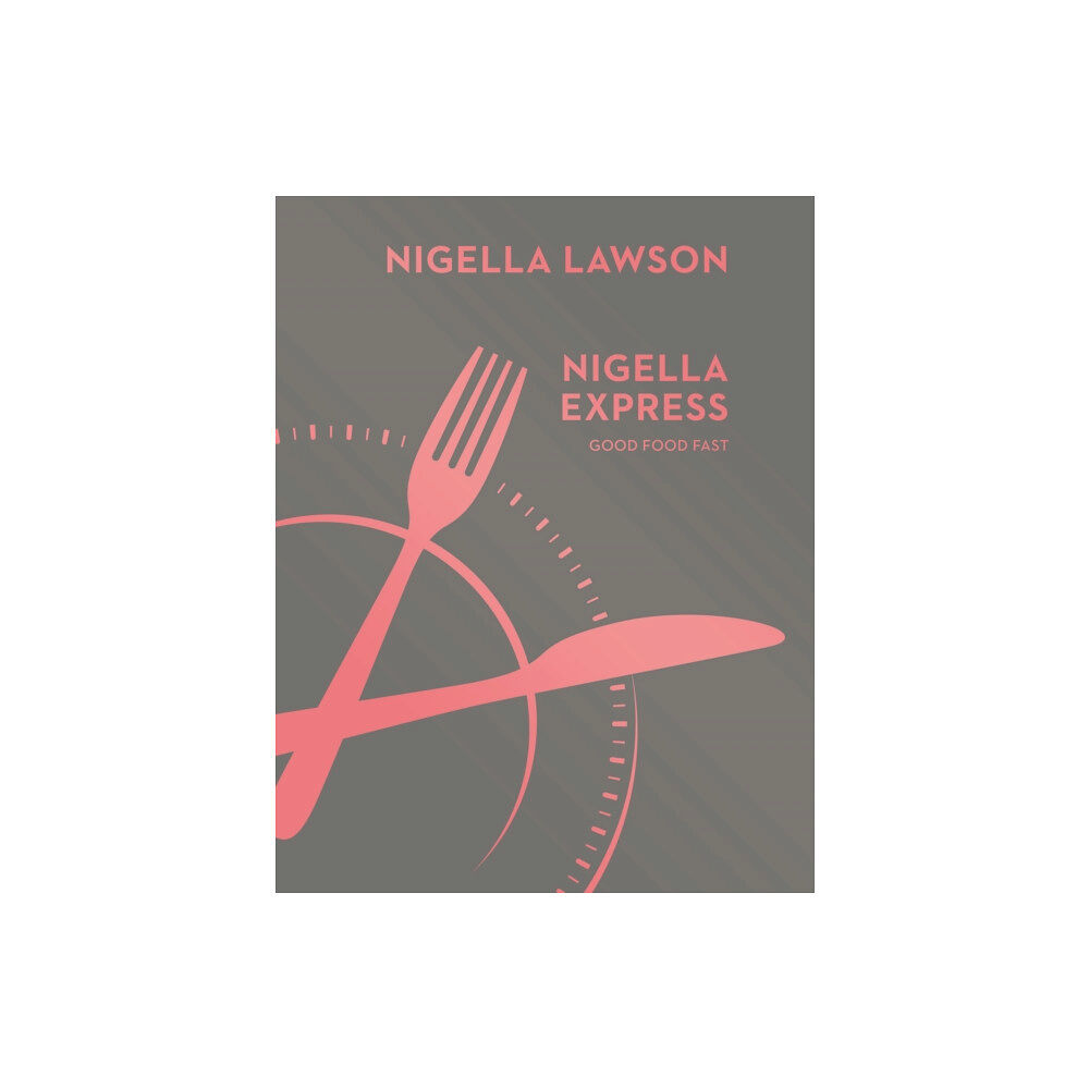 Vintage Publishing Nigella Express (inbunden, eng)