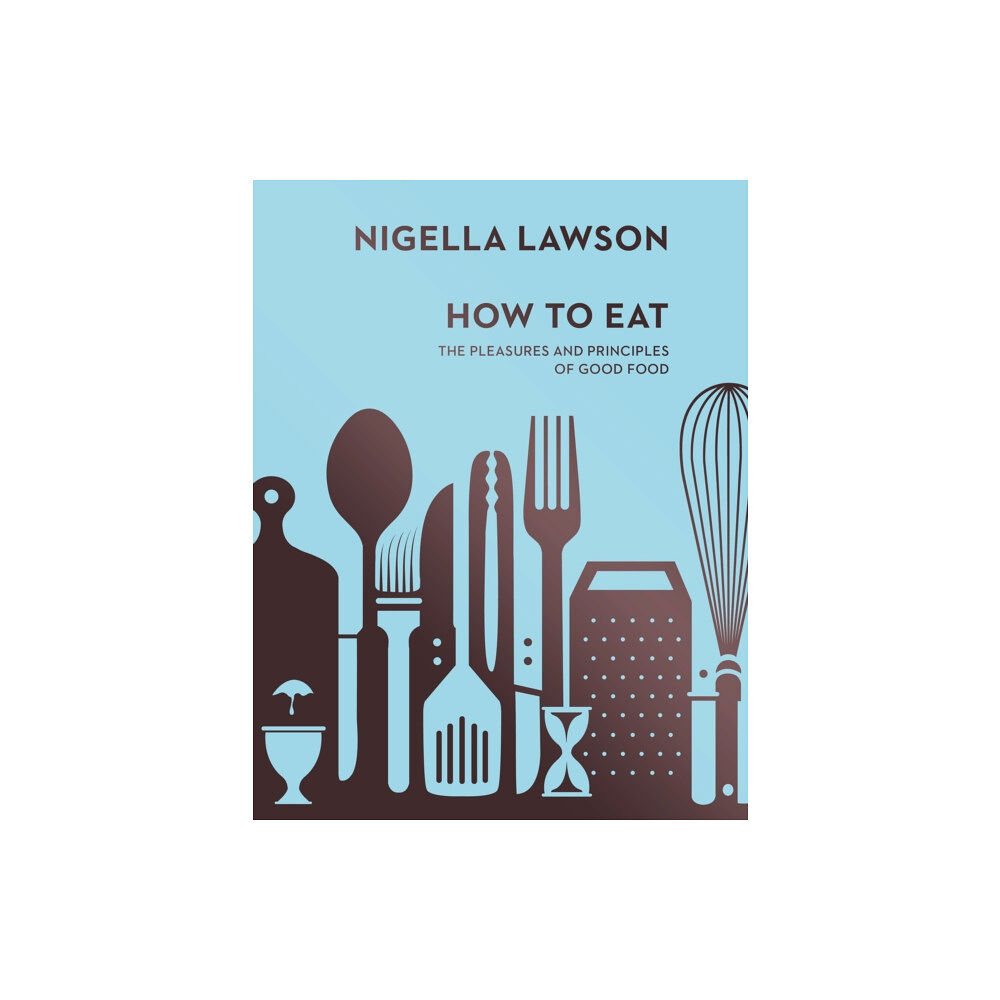 Vintage Publishing How To Eat (inbunden, eng)