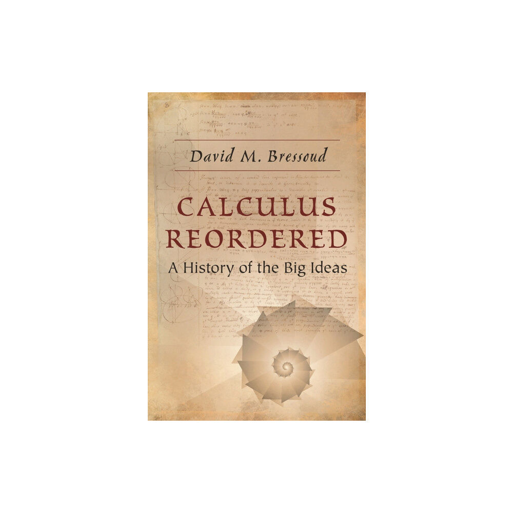 Princeton University Press Calculus Reordered (häftad, eng)