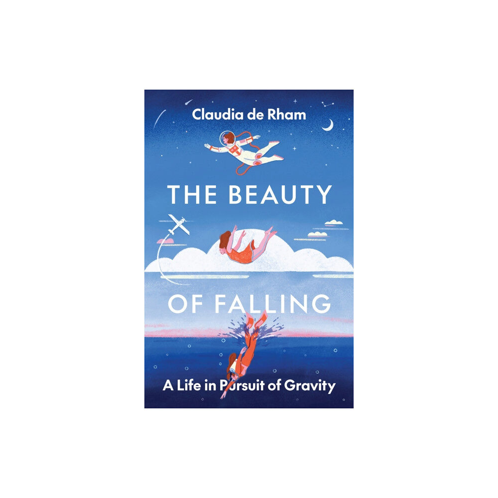 Princeton University Press The Beauty of Falling (inbunden, eng)