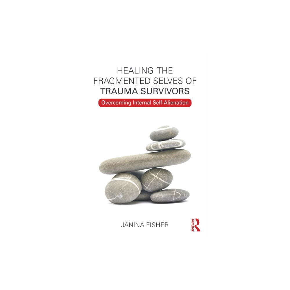 Taylor & francis ltd Healing the Fragmented Selves of Trauma Survivors (häftad, eng)