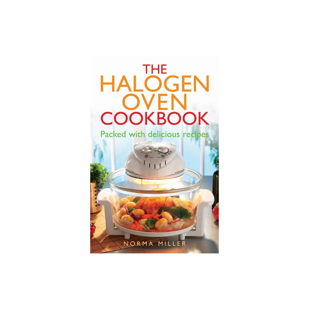 Little, Brown Book Group The Halogen Oven Cookbook (häftad, eng)