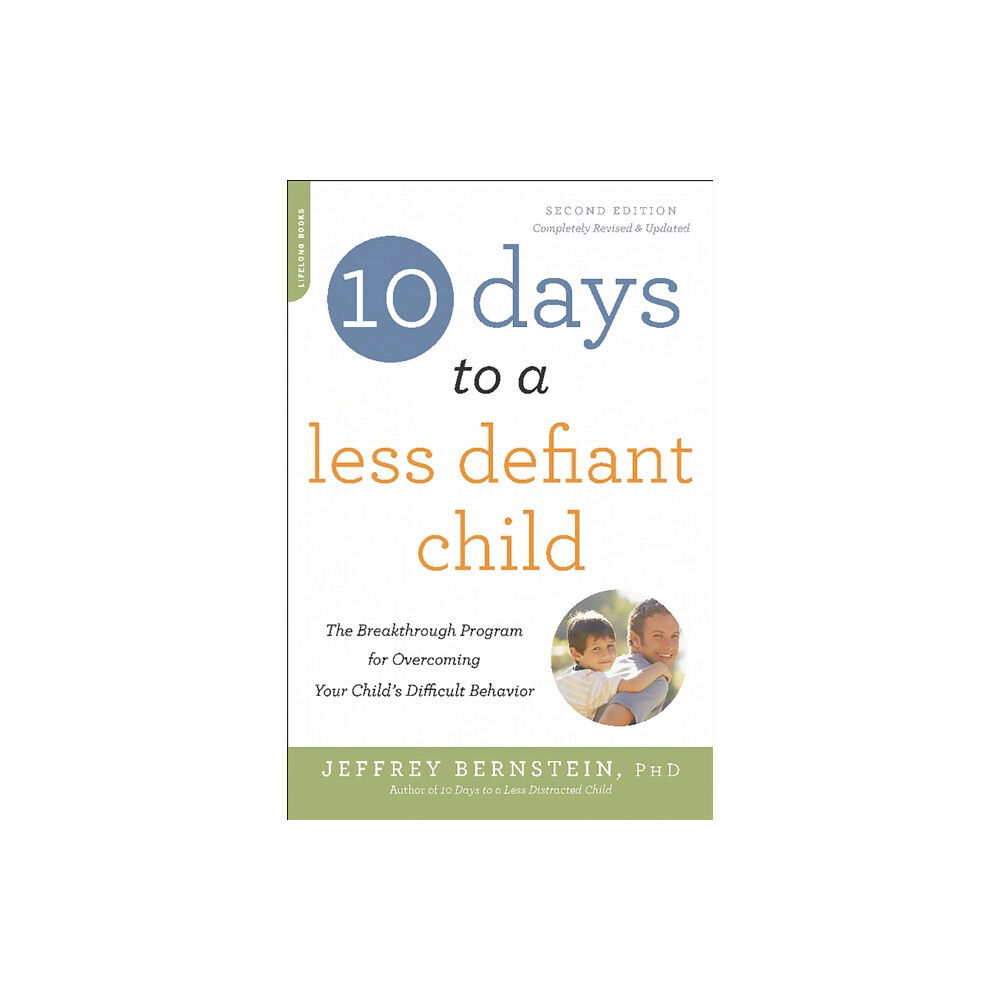 Hachette Books 10 Days to a Less Defiant Child, second edition (häftad, eng)
