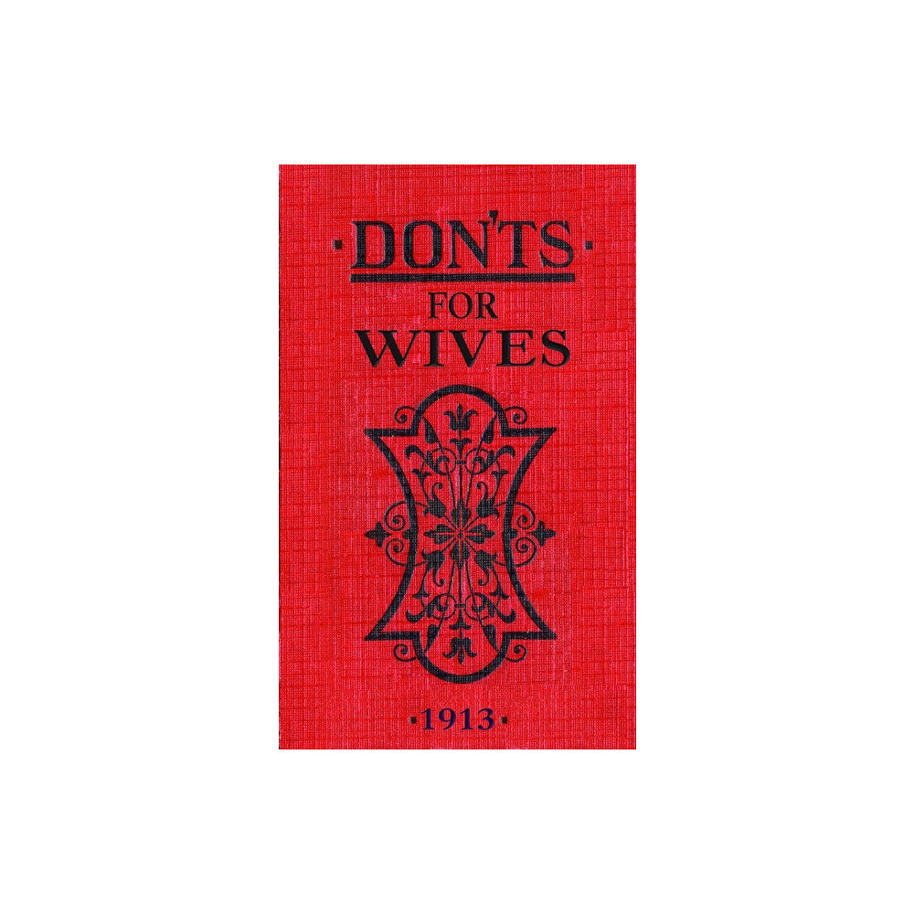 Bloomsbury Publishing PLC Don'ts for Wives (inbunden, eng)