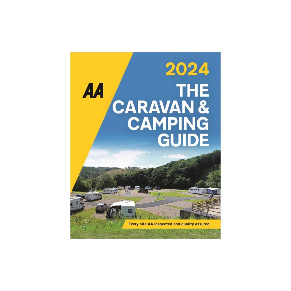 AA Publishing AA Caravan & Camping Guide 2024 (häftad, eng)