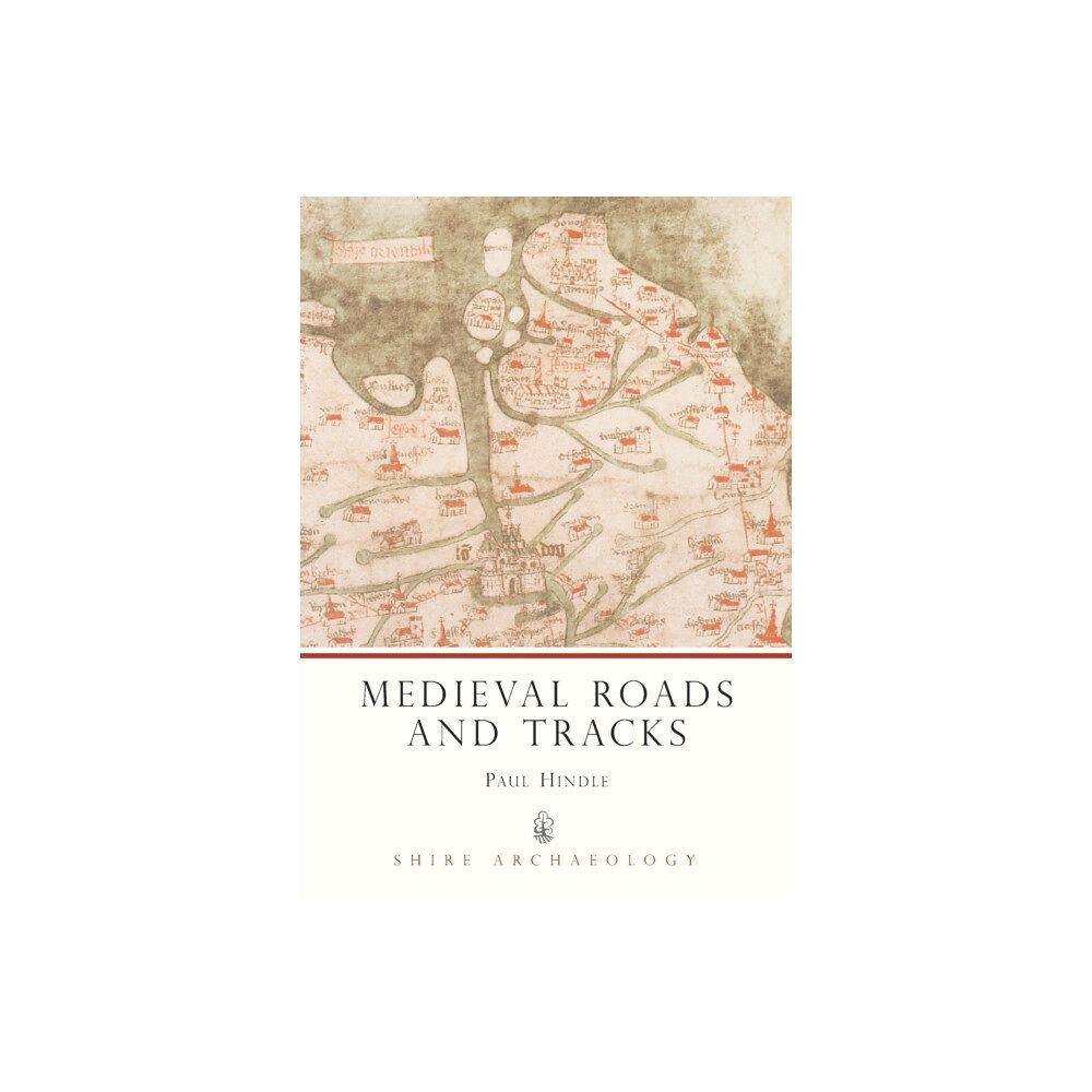 Bloomsbury Publishing PLC Medieval Roads and Tracks (häftad, eng)
