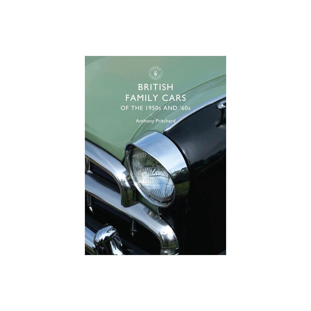 Bloomsbury Publishing PLC British Family Cars of the 1950s and ‘60s (häftad, eng)