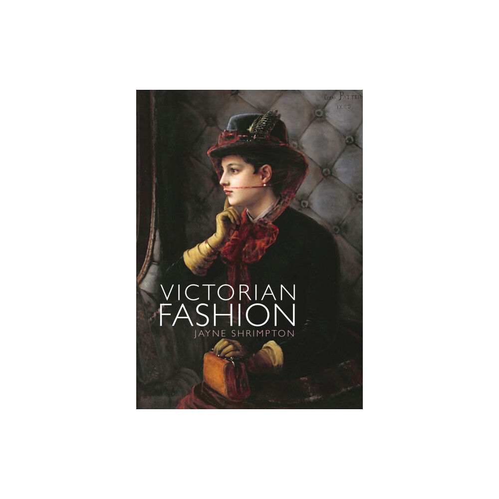 Bloomsbury Publishing PLC Victorian Fashion (häftad, eng)