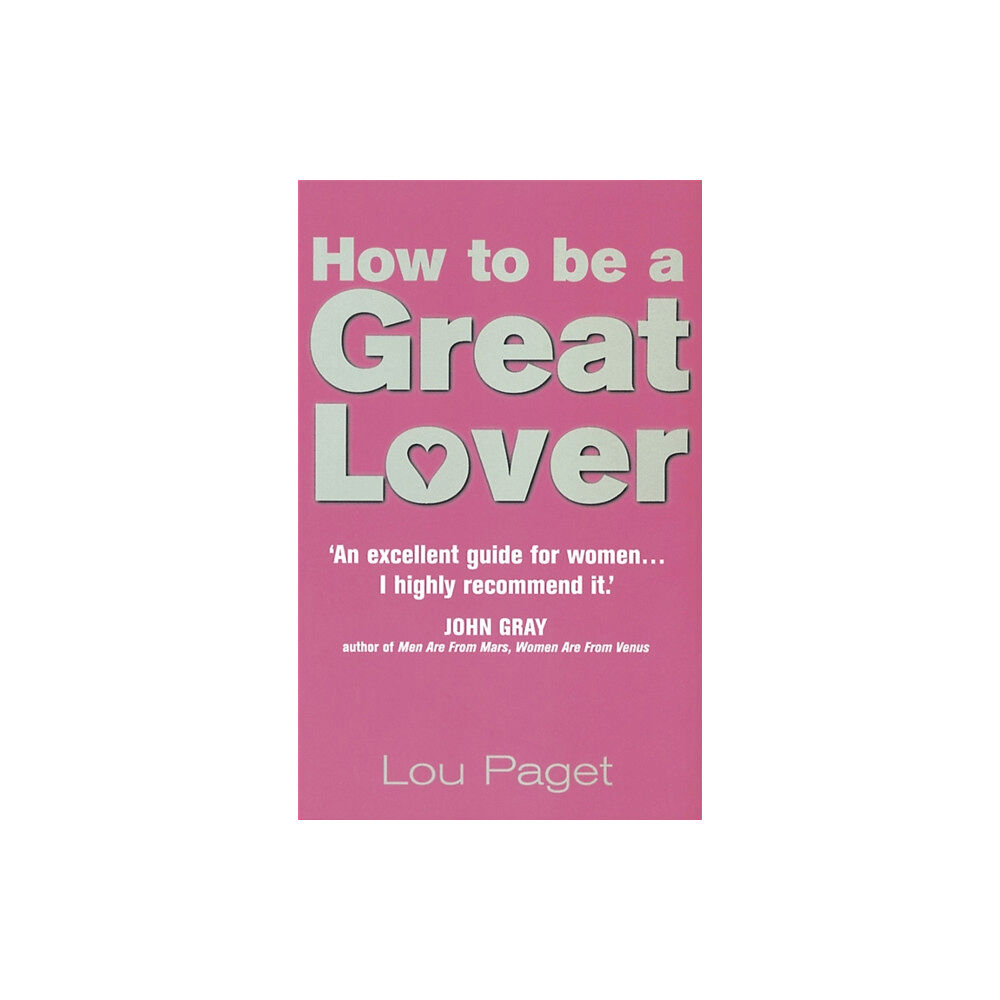Little, Brown Book Group How To Be A Great Lover (häftad, eng)