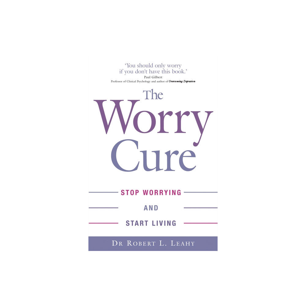 Little, Brown Book Group The Worry Cure (häftad, eng)