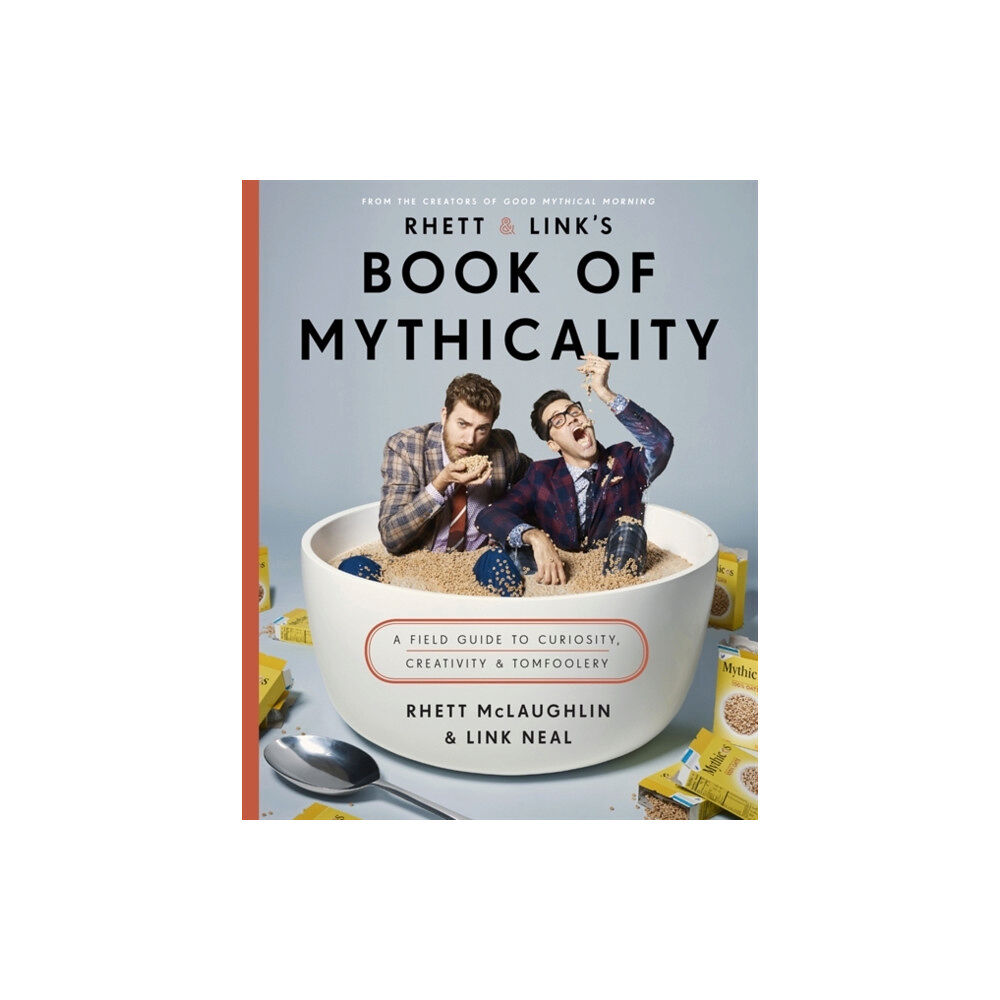 Little, Brown Book Group Rhett & Link's Book of Mythicality (inbunden, eng)