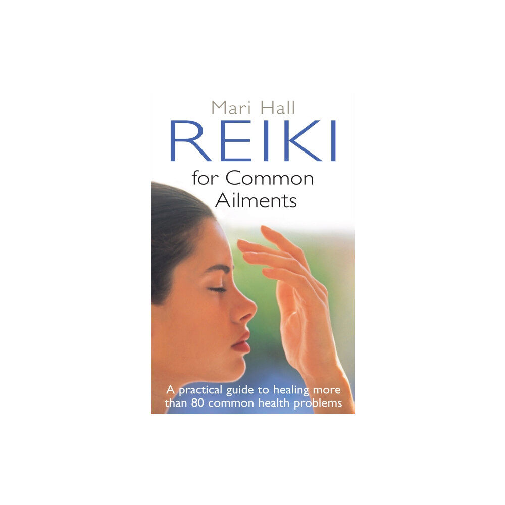 Little, Brown Book Group Reiki For Common Ailments (häftad, eng)