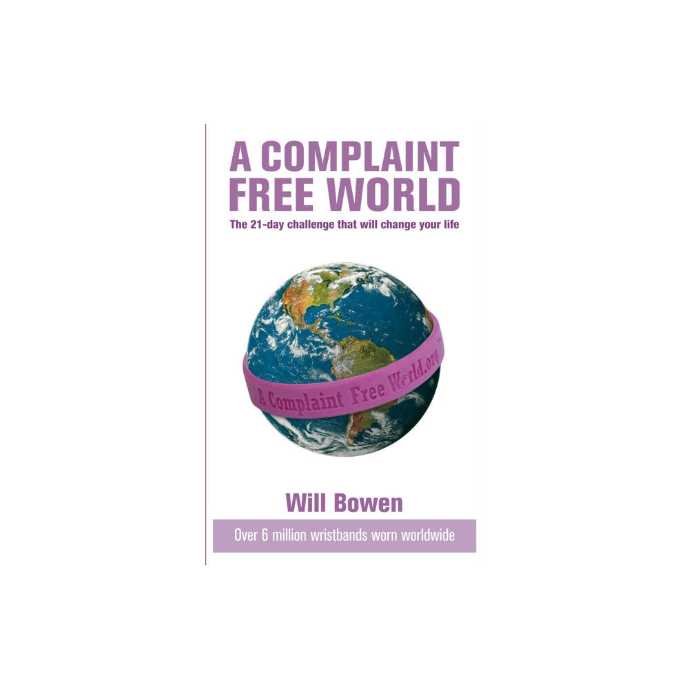 Ebury Publishing A Complaint Free World (häftad, eng)