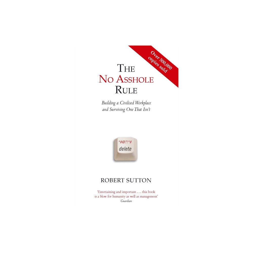 Little, Brown Book Group The No Asshole Rule (häftad, eng)