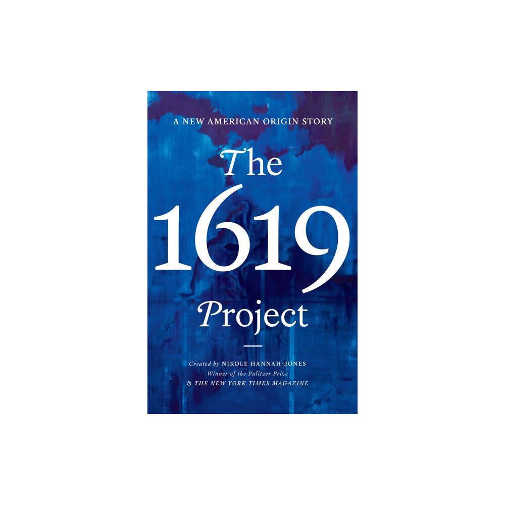 Ebury Publishing The 1619 Project (häftad, eng)