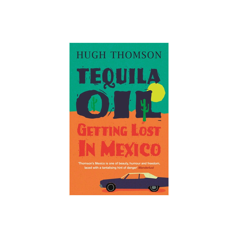 Orion Publishing Co Tequila Oil (häftad, eng)