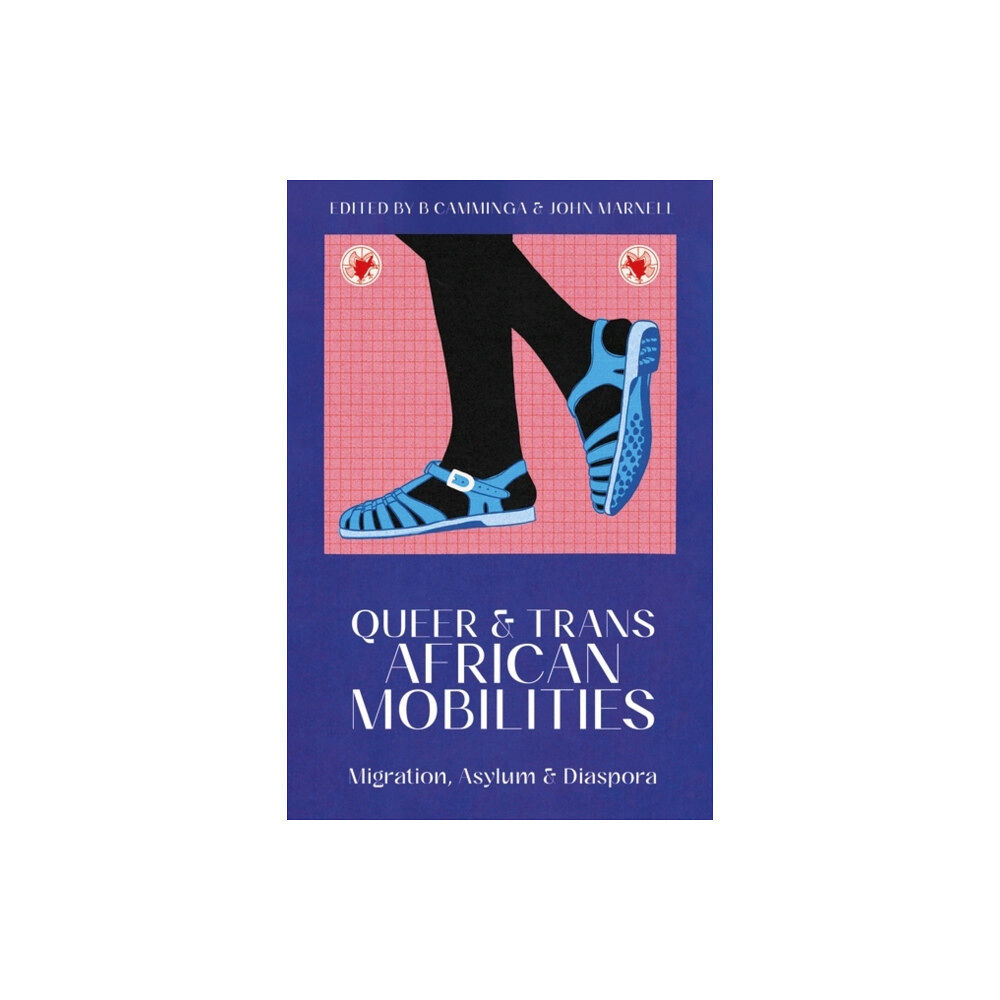Bloomsbury Publishing PLC Queer and Trans African Mobilities (häftad, eng)