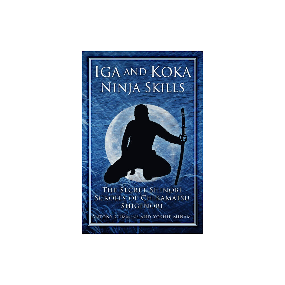 The History Press Ltd Iga and Koka Ninja Skills (häftad, eng)