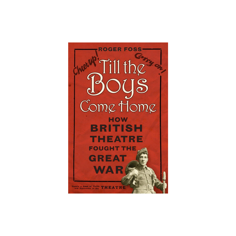 The History Press Ltd Till the Boys Come Home (häftad, eng)