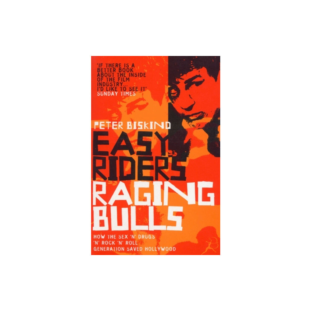 Bloomsbury Publishing PLC Easy Riders, Raging Bulls (häftad, eng)