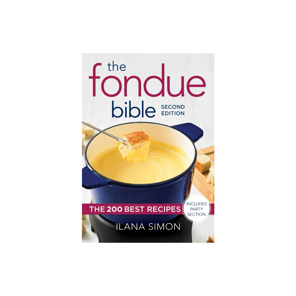 Robert Rose Inc The Fondue Bible (häftad, eng)