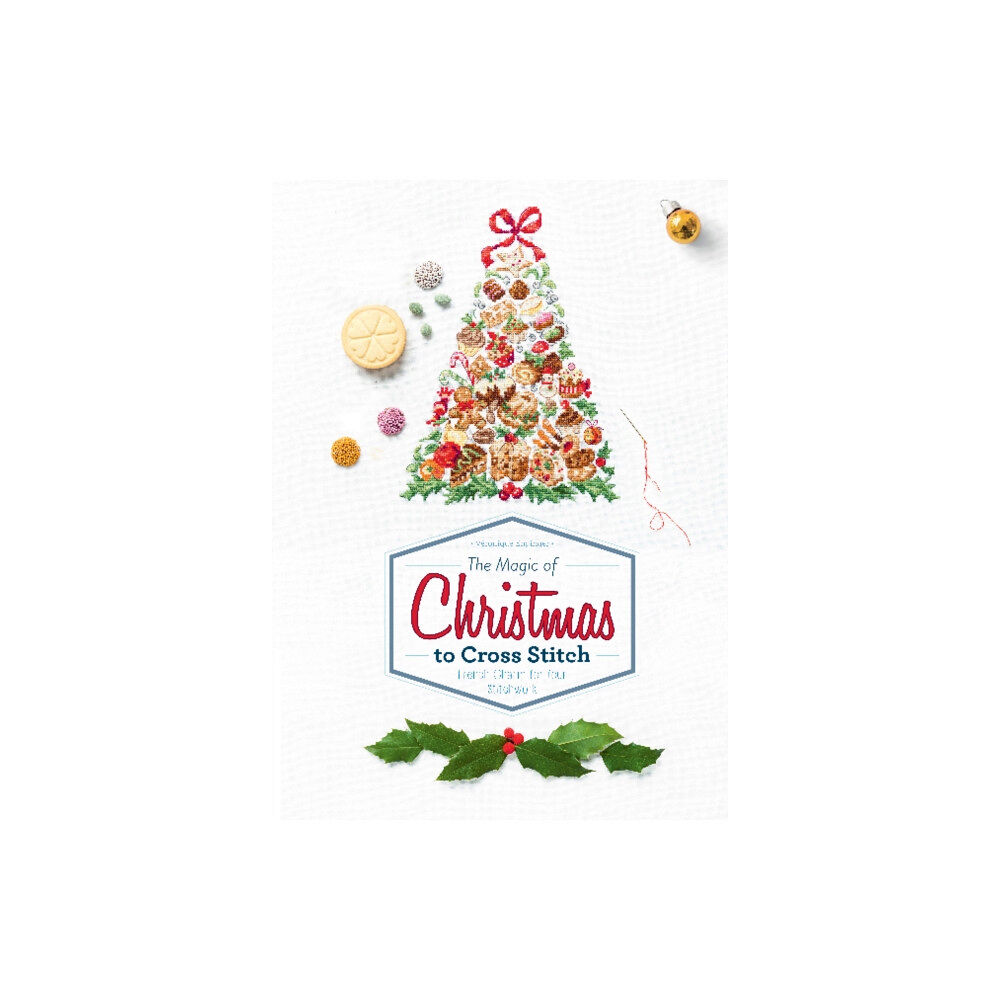 Schiffer Publishing Ltd The Magic of Christmas to Cross Stitch (inbunden, eng)