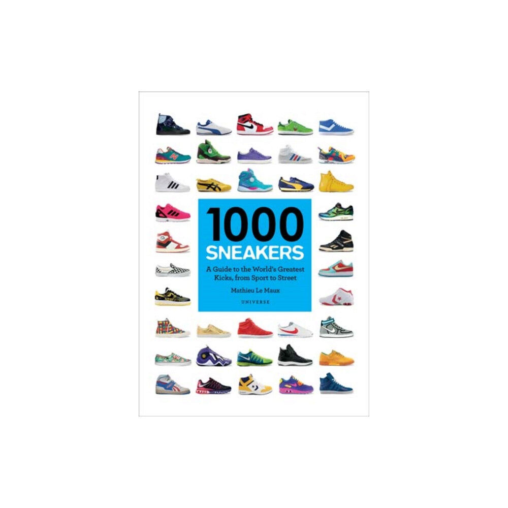 Universe Publishing 1000 Sneakers (häftad, eng)
