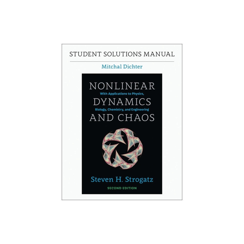 Taylor & francis inc Student Solutions Manual for Nonlinear Dynamics and Chaos, 2nd edition (häftad, eng)