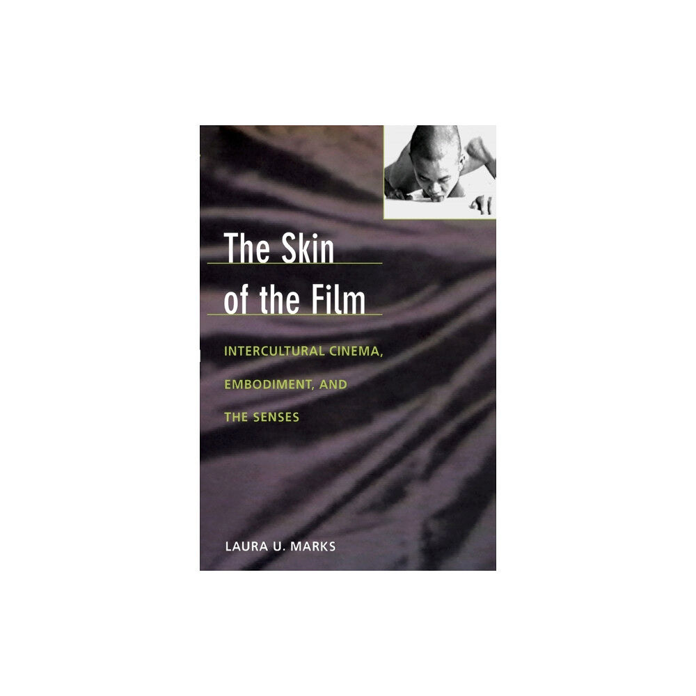 Duke university press The Skin of the Film (häftad, eng)