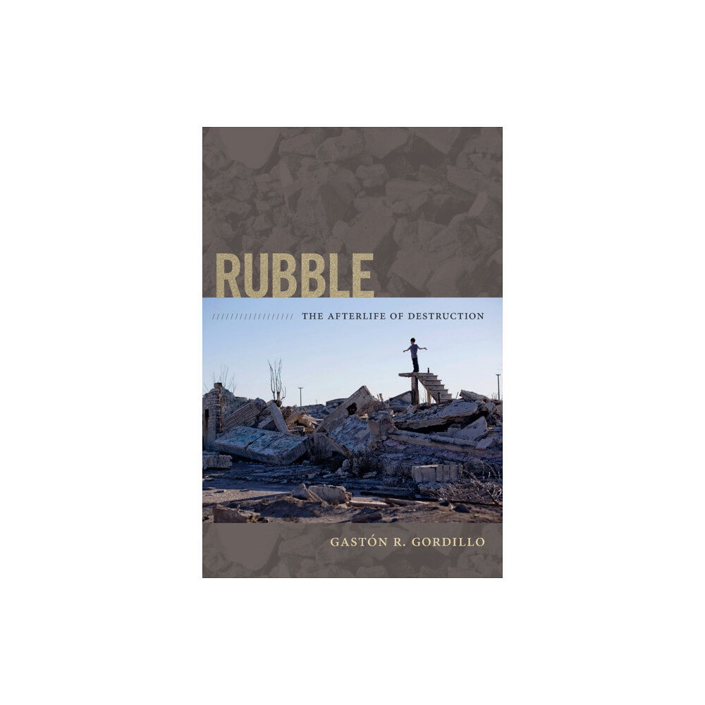 Duke university press Rubble (häftad, eng)