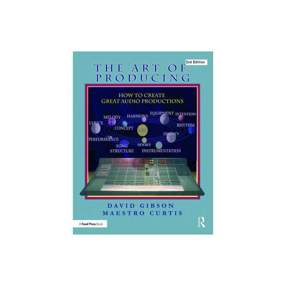 Taylor & francis inc The Art of Producing (häftad, eng)