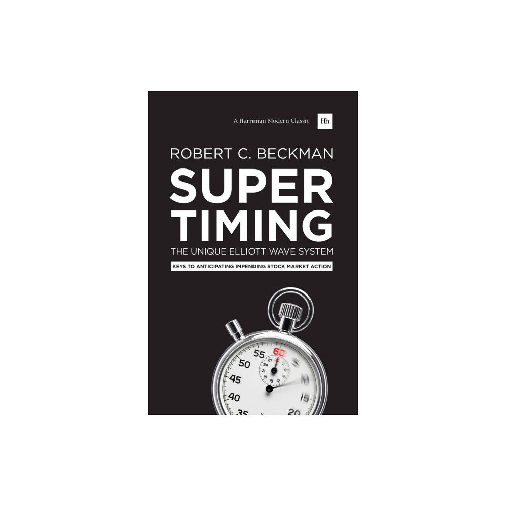 Harriman House Publishing Supertiming: The Unique Elliott Wave System (häftad, eng)