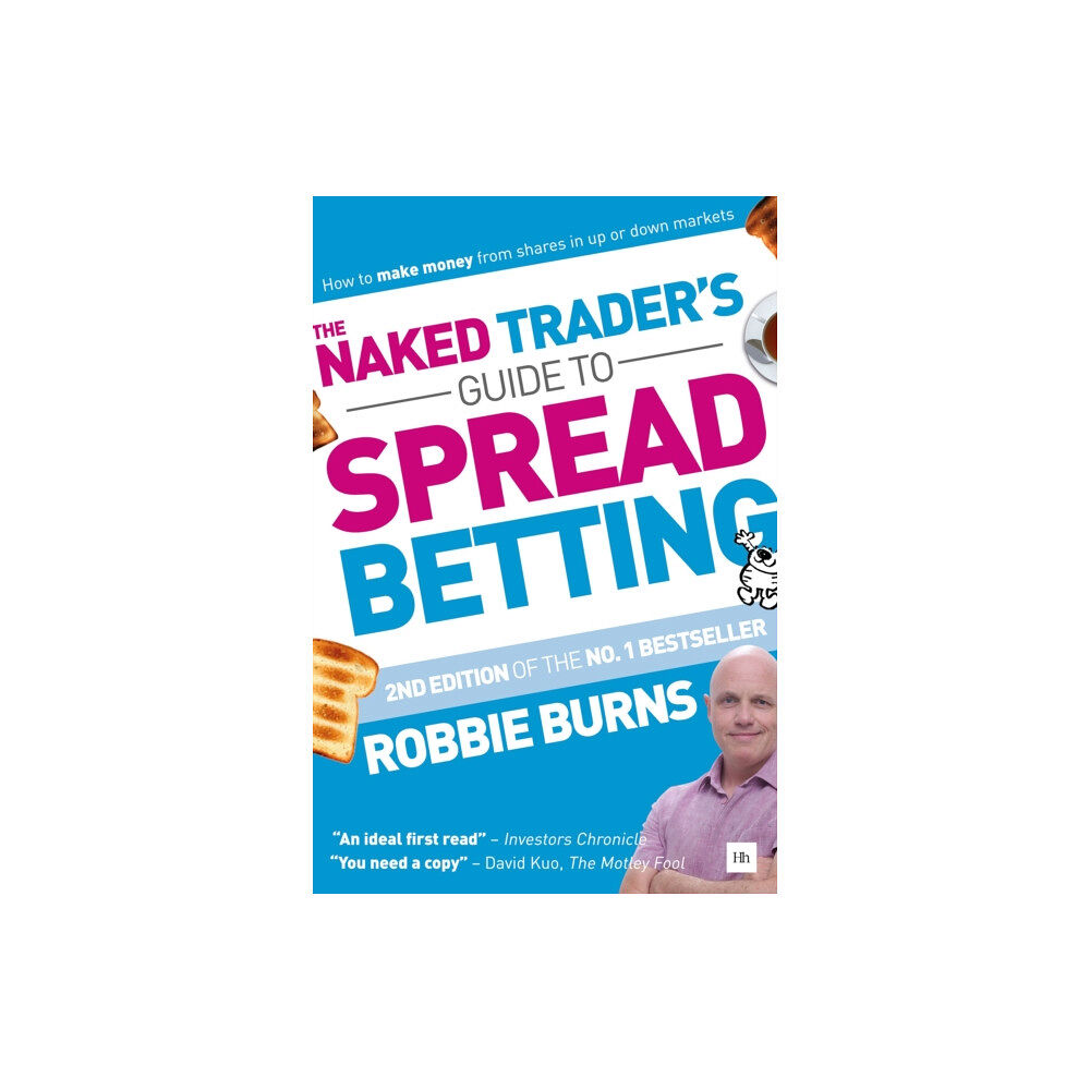 Harriman House Publishing The Naked Trader's Guide to Spread Betting (Second Edition) (häftad, eng)