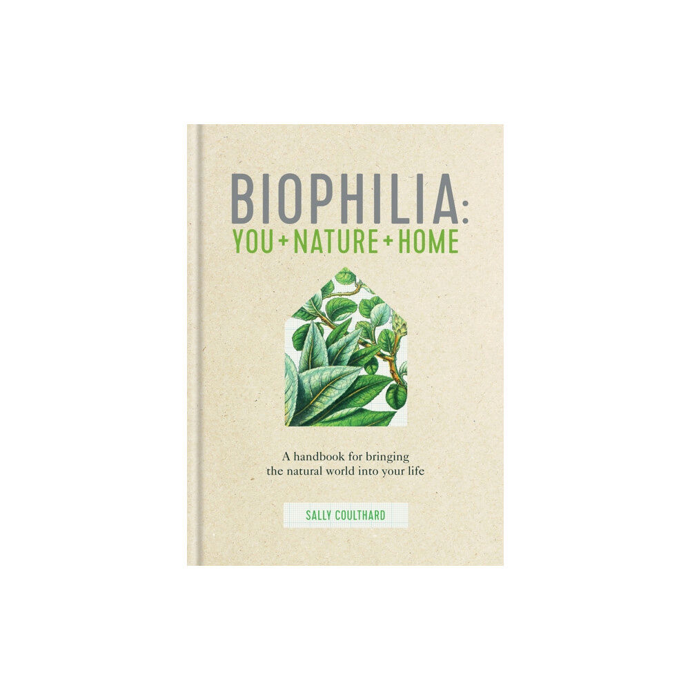 Octopus publishing group Biophilia (inbunden, eng)