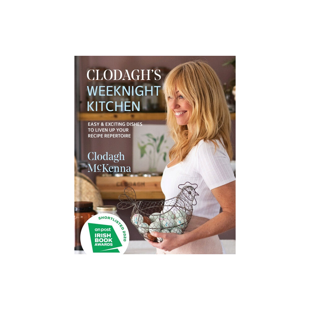 Octopus publishing group Clodagh's Weeknight Kitchen (inbunden, eng)