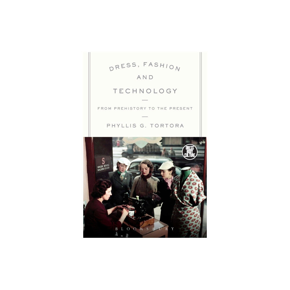 Bloomsbury Publishing PLC Dress, Fashion and Technology (häftad, eng)