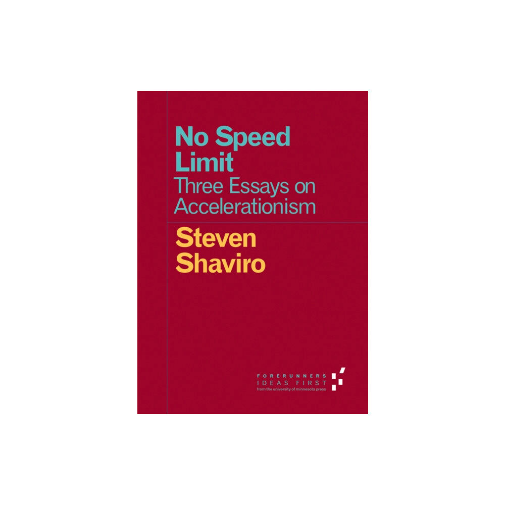 University of Minnesota Press No Speed Limit (häftad, eng)