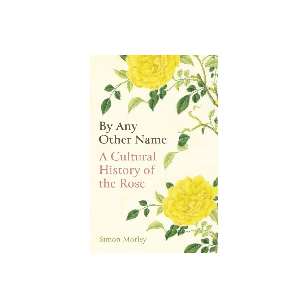 Oneworld Publications By Any Other Name (inbunden, eng)