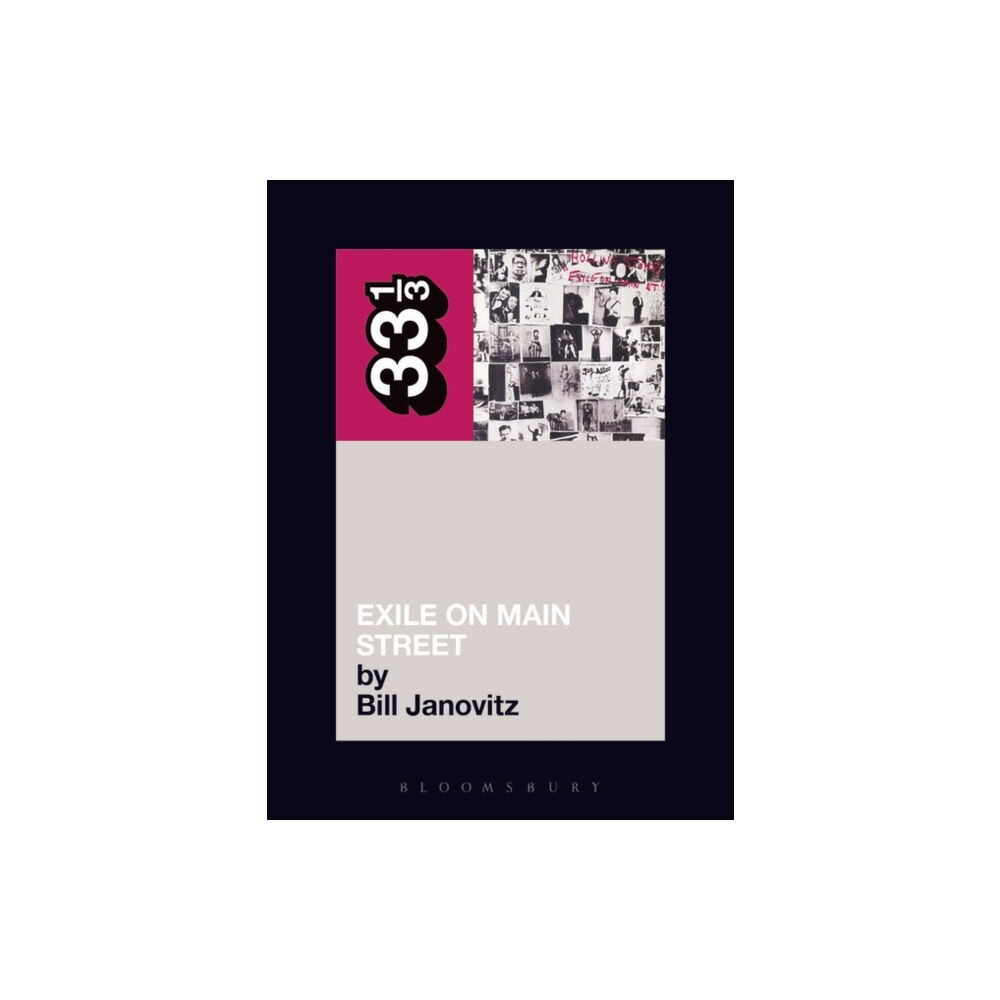 Bloomsbury Publishing PLC The Rolling Stones' Exile on Main Street (häftad, eng)