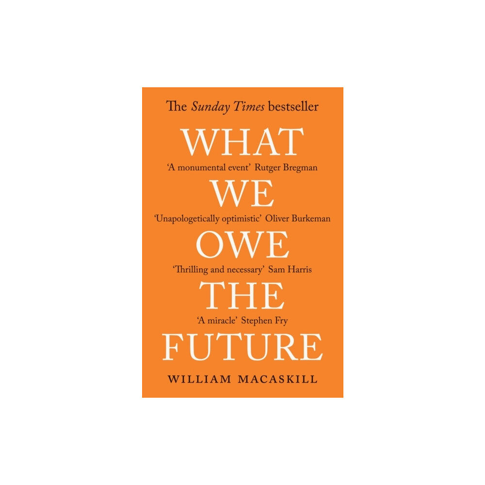 Oneworld Publications What We Owe The Future (häftad, eng)