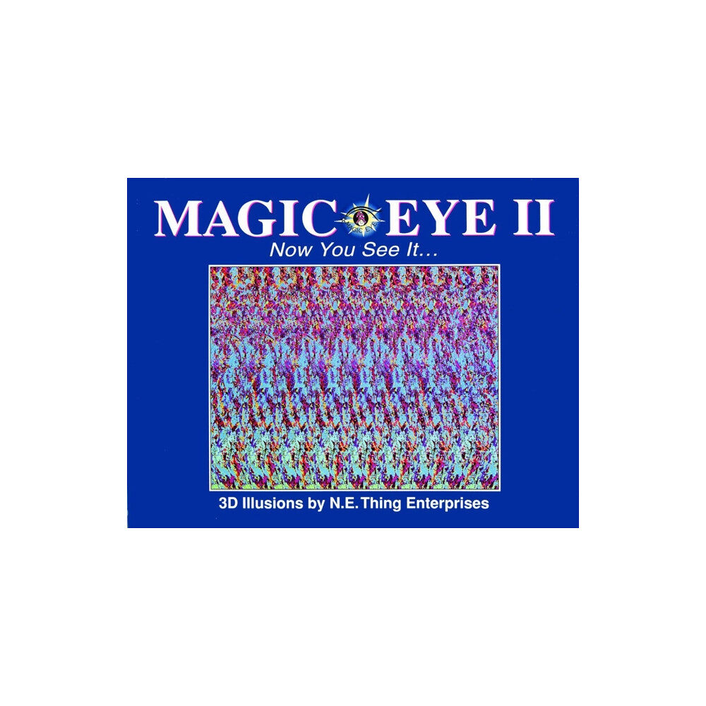 Andrews McMeel Publishing Magic Eye II: Now You See It... (inbunden, eng)