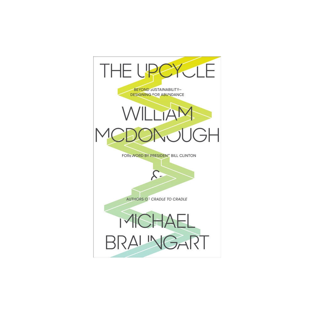 Farrar Straus & Giroux The Upcycle (häftad, eng)