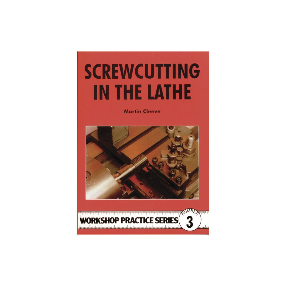 Fox Chapel Publishers International Screwcutting in the Lathe (häftad, eng)